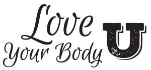 Love Your Body U